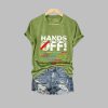 Women’s Hands Off Protest Print Casual T-Shirt