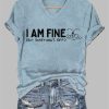 Women’s I Am Fine But Somrthing’s Off Print Casual T-Shirt