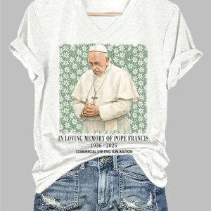 Womens In Loving Memory Of Pope Francis Print Casual T Shirt 4