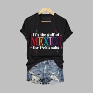 Women's It's the Gulf of Mexico for Fuck's Sake Print V-Neck T-Shirt 2 Womens Its the Gulf of Mexico for Fucks Sake Print V Neck T Shirt 3