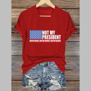 Women’s Not my President Print V-Neck T-Shirt Women’s Not my President Print V-Neck T-Shirt