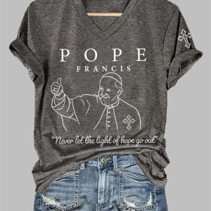 Women's Pope Francis Never Let The Light Of Hope Go Out Printed T-shirt 3 Womens Pope Francis Never Let The Light Of Hope Go Out Printed T shirt 4
