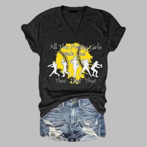 Womens Softball Life All The Pretty Girls Walk Like This! Print V Neck T Shirt 3