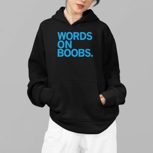 Words On Boobs Shirt 3 Words On Boobs Shirt 4