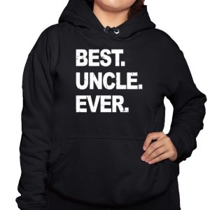 Your Narrator Wearing Best Uncle Ever Shirt 2 Your Narrator Wearing Best Uncle Ever Shirt 3