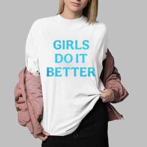 YourTereza Girls Do It Better Shirt