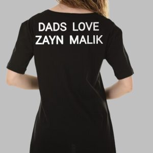 Zayn Malik Wearing Dads Love Zayn Malik Shirt