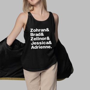 Zohran & Brad & Zellnor & Jessica & Adrienne Shirt 4 Zohran Brad Zellnor Jessica Adrienne Shirt 5