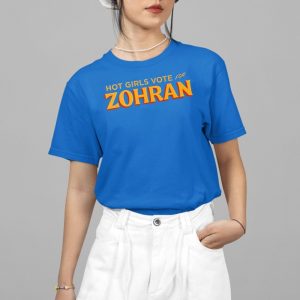 Zohran Mamdani Hot Girls For Zohran Shirt Zohran Mamdani Hot Girls For Zohran Shirt