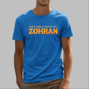 Zohran Mamdani Hot Girls For Zohran Shirt