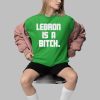 raMEANa Lebron Is A Bitch Shirt
