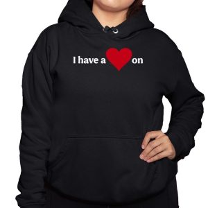 I Have A Heart On Sweatshirt 3