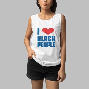 I Love Black People Shirt 5