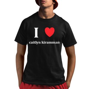I Love Caitlyn Kiramman Shirt