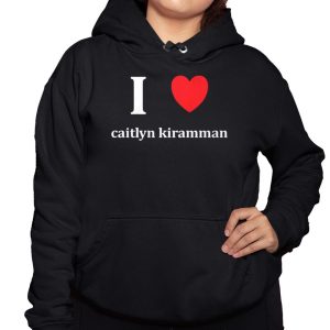 I Love Caitlyn Kiramman Shirt 2 I Love Caitlyn Kiramman Shirt 3