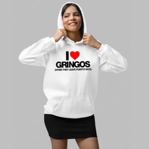I Love Gringos When They Leave Puerto Rico Shirt 3 I Love Gringos When They Leave Puerto Rico Shirt 4