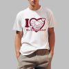 I Love Mr. Tenna My Girlfriend Shirt