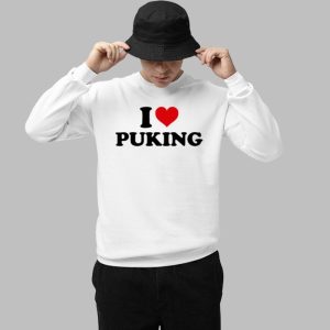 I Love Puking Shirt 3