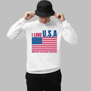 I Love USA Undertale Sexchanges Abortions Shirt 3