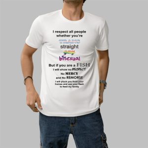 I Respect All People Whether You’re Trans Straight Gay Bisexual Shirt