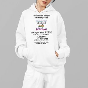 I Respect All People Whether Youre Trans Straight Gay Bisexual Shirt 5