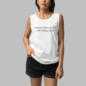 I Survived Fltwt On The 19Th Of May 2025 Shirt 4 I Survived Fltwt On The 19Th Of May 2025 Shirt 5