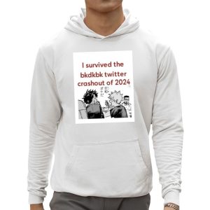 I Survived The Bkdkbk Twitter Crashout Of 2024 Shirt 2 I Survived The Bkdkbk Twitter Crashout Of 2024 Shirt 3