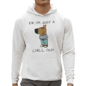 IDK Im Just A Chill Guy Shirt 3