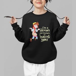 Im A Demon And Im Here To Haunt You Shirt 3