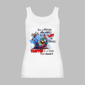 Im A Person Who Wants To Do A Lot Of Things Trapped In Shirt 8
