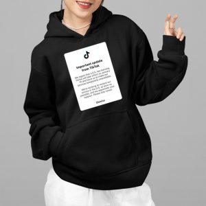 Important Update From Tiktok Shirt 5