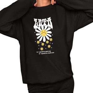 It’s Good To Open Up It’s Good To Reach Out Steps Shirt