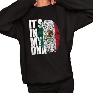 It’s In DNA Mexican Shirt