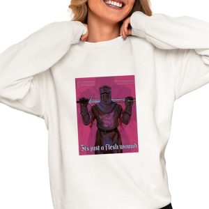It’s Just A Flesh Wound Shirt