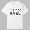 It’s Not Real Shirt