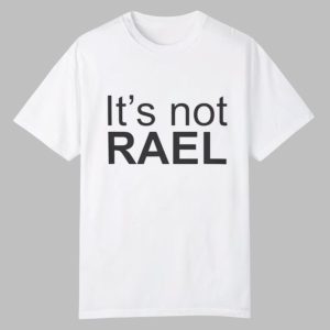 It’s Not Real Shirt