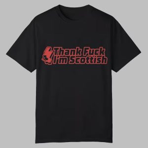 James Mcavoy Thank Fuck I’m Scottish Shirt