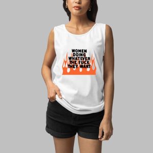 Jayne Edosalon Women Doing Whatever The Fuckthey Want Shirt 5