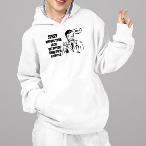 Jerry Keeping Your Local Orthopedic Surgeon In Business Shirt