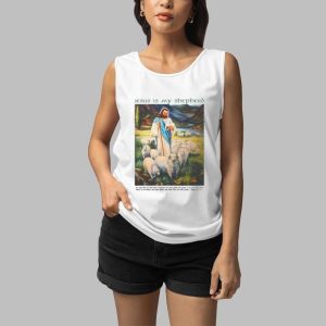 Jesus Is My Shepherd Shirt 5