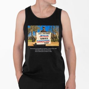 Jesus Saves Gangsters Too Intersection Of Crenshaw Vernon Leimert Park 2003 Shirt 4