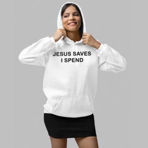 Jesus Saves I Spend Shirts 3 Jesus Saves I Spend Shirts 4