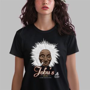Jobu’s Rum Is Very Bad To Steal Shirt