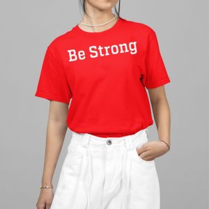 John Tillman Be Strong Shirt