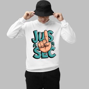 Jus A Sec Shirt 3