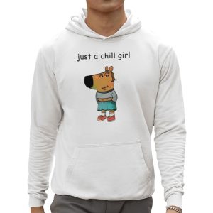 Just A Chill Girl Chill Guy Shirt 2 Just A Chill Girl Chill Guy Shirt 3