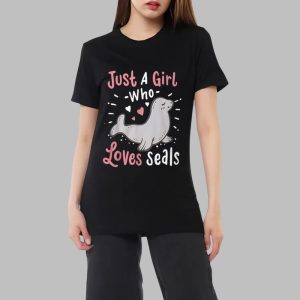 Just A Girl Who Loves Seals Shirt