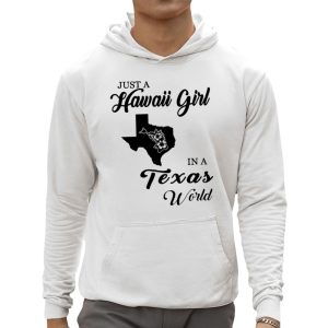 Just A Hawaii Girl In A Texas World Shirt 3