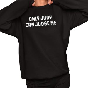 Kammie Ay Only Judy Can Judge Me Shirt