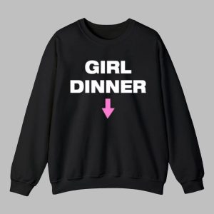 Kayla Malecc Girl Dinner Shirt 4